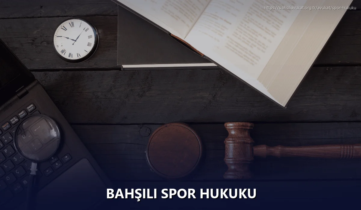 Bahşili Spor Hukuku
